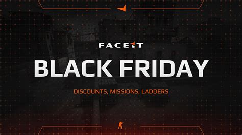 Compete on FACEIT during the special Black Friday event!.